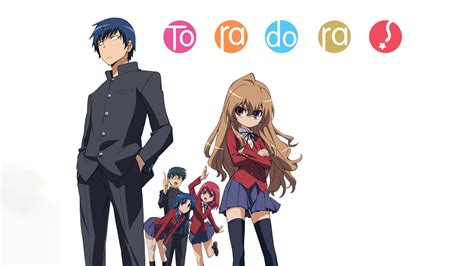 Toradora! Season 1 .